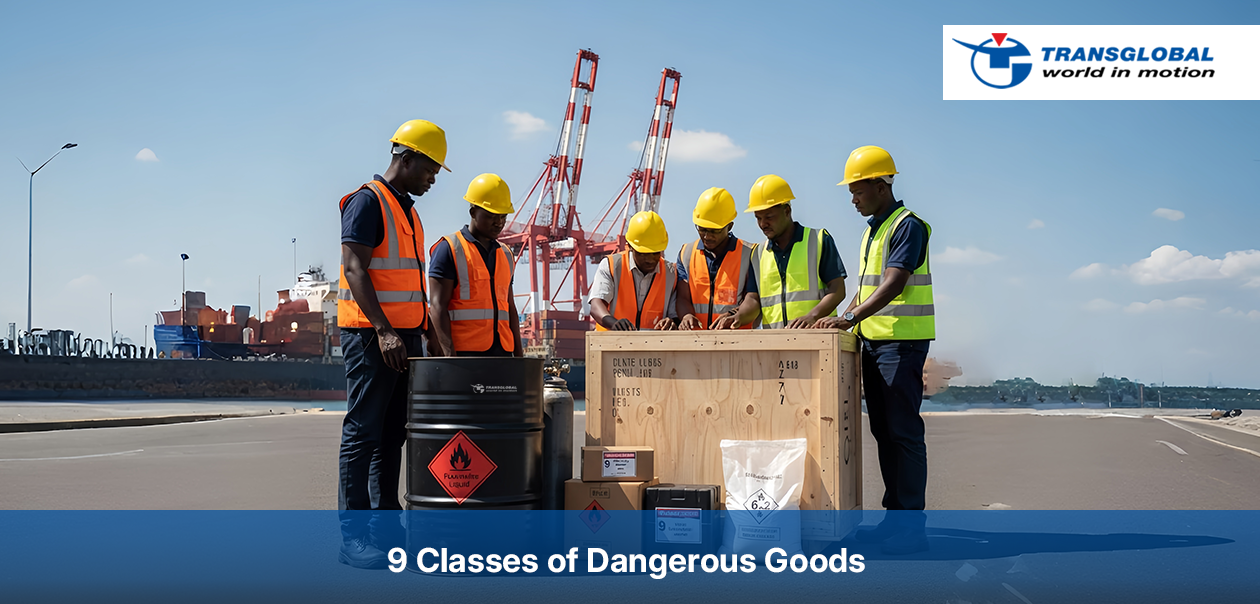 What ArAe the 9 Classes of Dangerous Goods That Every African Shipper Should Know