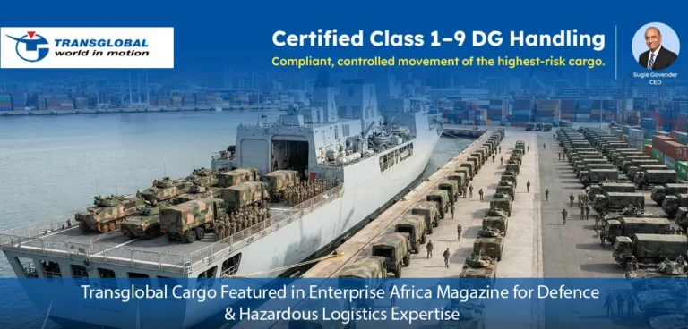 Transglobal Cargo Featured in Enterprise Africa Magazine for Defence & Hazardous Logistics Expertise