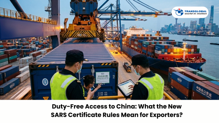 Duty-Free Access to China: What the New SARS Certificate Rules Mean for Exporters