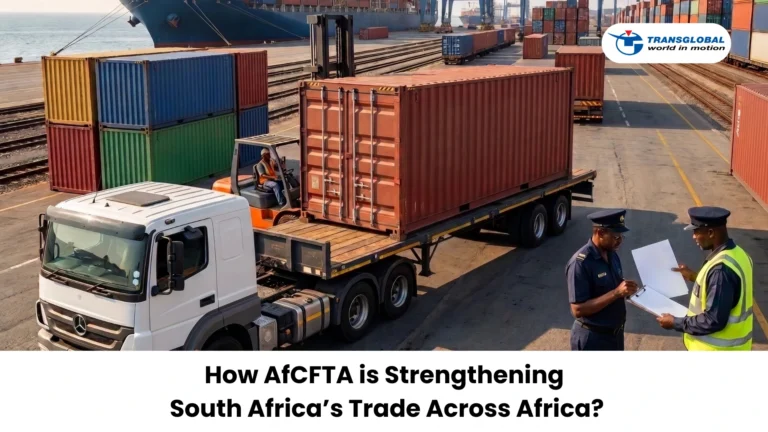 How AfCFTA is Strengthening South Africa’s Trade Across Africa?