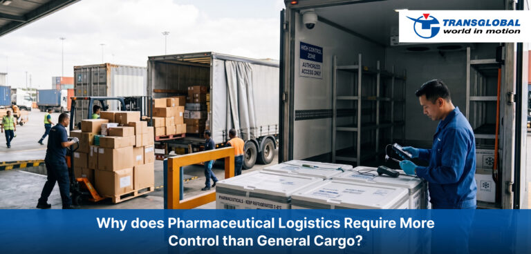 Why does Pharmaceutical Logistics Require More Control than General Cargo?